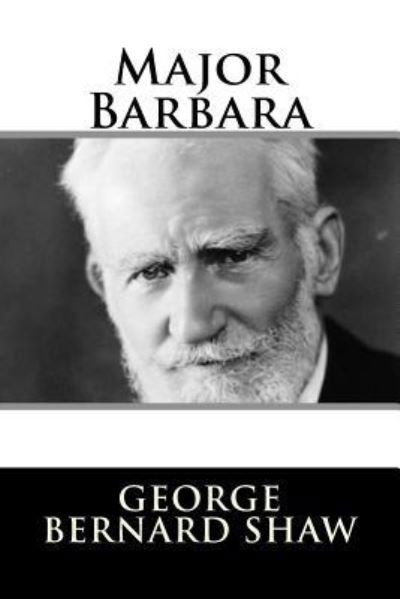 George Bernard Shaw · Major Barbara (Paperback Book) (2017)