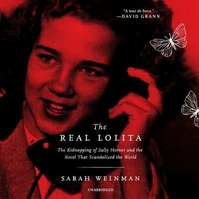 Cover for Sarah Weinman · The Real Lolita Lib/E (CD) (2018)