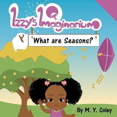Cover for M y Coley · Izzy's Imaginarium (Taschenbuch) (2018)