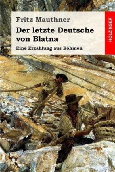 Cover for Fritz Mauthner · Der letzte Deutsche von Blatna (Pocketbok) (2018)
