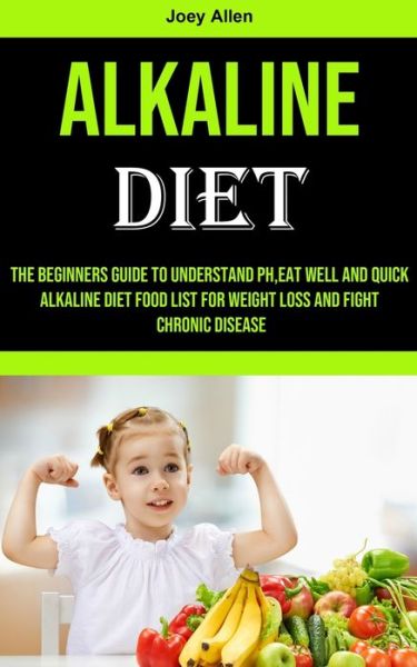 Cover for Joey Allen · Alkaline Diet (Paperback Book) (2021)