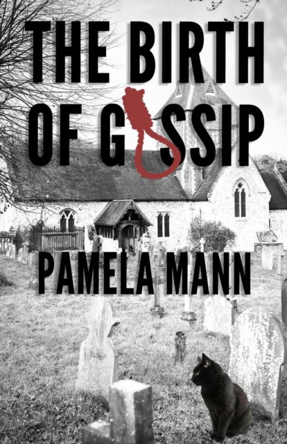 Cover for Pamela Mann · The Birth of Gossip (Paperback Book) (2017)