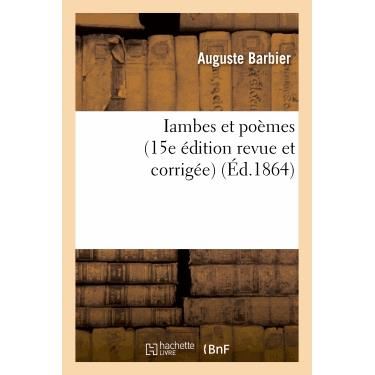 Cover for Barbier-a · Iambes et Poemes (15e Edition Revue et Corrigee) (Paperback Book) (2013)