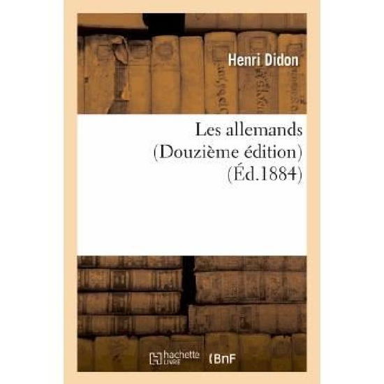 Cover for Didon-h · Les Allemands (Paperback Book) [Douzieme, French edition] (2013)