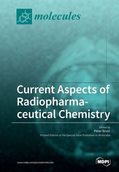 Cover for Peter Brust · Current Aspects of Radiopharmaceutical Chemistry (Pocketbok) (2018)