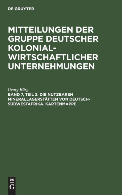 Cover for Georg B?rg · Die Nutzbaren Minerallagerst?tten Von Deutsch-S?dwestafrika. Kartenmappe (N/A) (1942)