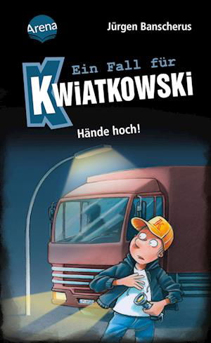 Jürgen Banscherus · Ein Fall für Kwiatkowski (32). Hände hoch! (Book) (2024)
