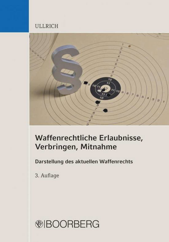 Cover for Ullrich · Waffenrechtliche Erlaubnisse, V (Book)