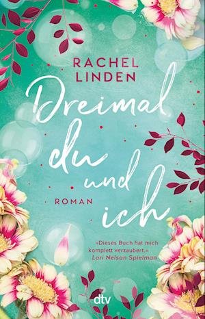 Cover for Rachel Linden · Dreimal du und ich (Book) (2023)