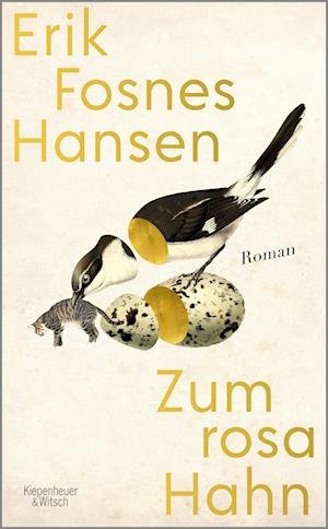 Zum rosa Hahn - Erik Fosnes Hansen - Kirjat - Kiepenheuer & Witsch - 9783462000627 - torstai 9. kesäkuuta 2022