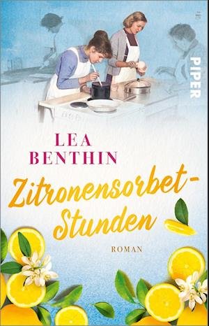 Cover for Lea Benthin · Zitronensorbet-stunden (Buch)