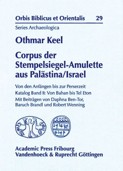 Cover for Othmar Keel · Corpus Der Stempelsiegel-Amulette Aus Palastina / Israel (Hardcover Book) (2010)