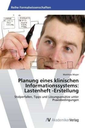 Cover for Mayer · Planung eines klinischen Informat (Bog) (2012)