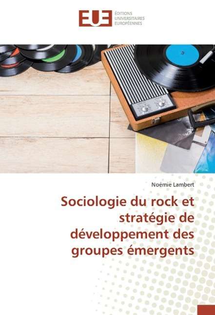 Cover for Lambert · Sociologie du rock et stratégie (Book)