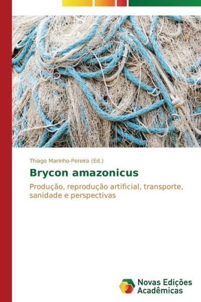 Cover for Marinho-pereira Thiago · Brycon Amazonicus (Paperback Book) (2014)
