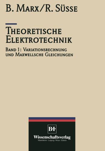 Cover for Roland Susse · Theoretische Elektrotechnik: Variationstechnik Und Maxwellsche Gleichungen - Vdi-buch (Paperback Book) [German, 1994 edition] (2012)