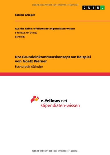 Cover for Fabian Grieger · Das Grundeinkommenskonzept Am Beispiel Von Goetz Werner (Pocketbok) [German edition] (2014)