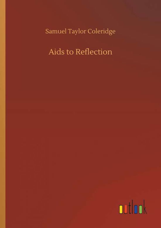 Cover for Coleridge · Aids to Reflection (Buch) (2018)