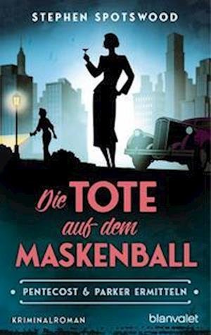 Cover for Stephen Spotswood · Die Tote auf dem Maskenball (Taschenbuch) (2022)