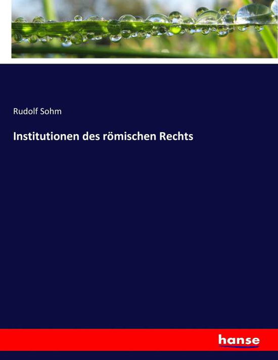 Cover for Sohm · Institutionen des römischen Rechts (Buch) (2016)