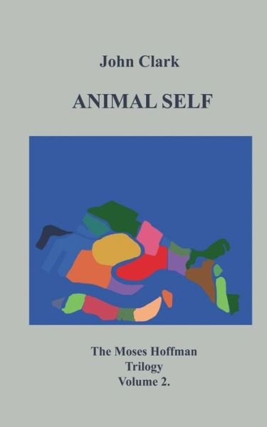 Cover for Clark · Animal Self (Bok) (2020)