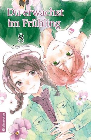 Cover for Asato Shima · Du erwachst im Frühling 08 (Book) (2021)