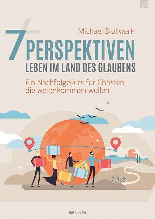 7 Perspektiven - Leben im Lan - Stollwerk - Bücher -  - 9783765529627 - 