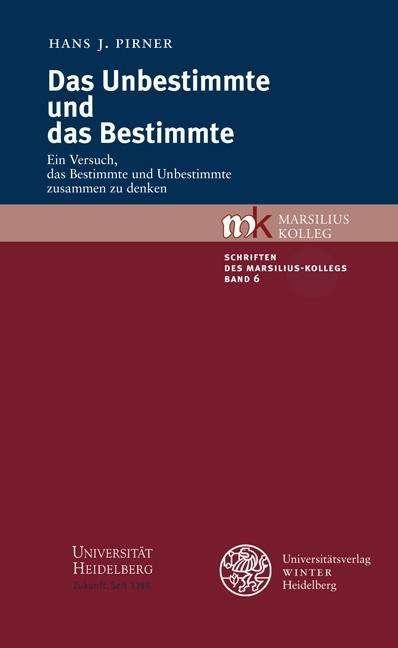 Cover for Pirner · Das Unbestimmte und das Bestimmt (Bog) (2012)