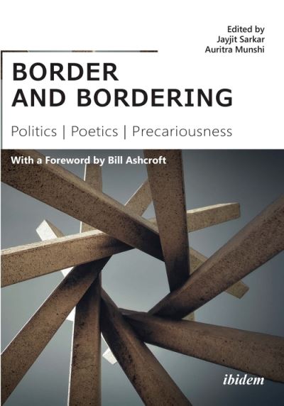 Cover for Jayjit Sarkar · Border and Bordering: Politics, Poetics, Precariousness (Paperback Book) [New edition] (2021)