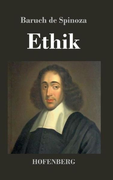 Cover for Baruch De Spinoza · Ethik (Hardcover Book) (2016)