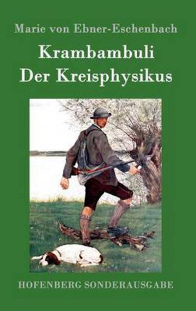 Cover for Marie Von Ebner-eschenbach · Krambambuli / Der Kreisphysikus (Hardcover bog) (2015)