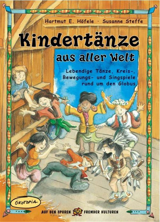 Cover for Höfele · Kindertänze aus aller Welt (Bog)