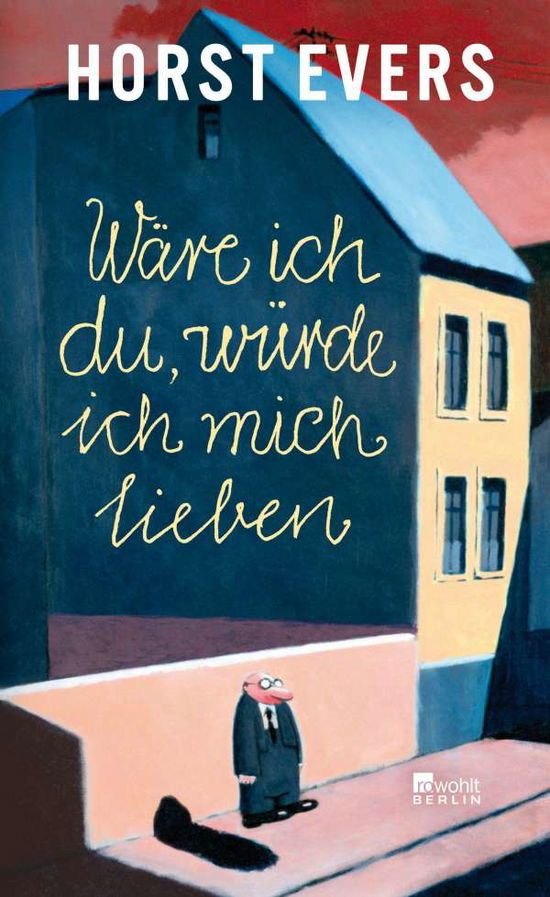 Cover for Evers · Wäre ich du, würde ich mich lieb (Book)