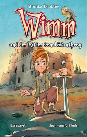 Cover for Monika Dockter · Wimm und der Ritter vom Löwenthron (Paperback Book) (2016)