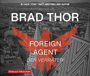 Foreign Agent - Der Verräter - Brad Thor - Muzyka - RBmedia Verlag GmbH - 9783954718627 - 25 marca 2022