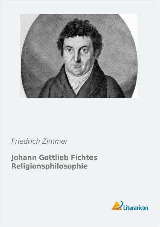 Cover for Zimmer · Johann Gottlieb Fichtes Religion (Bog)