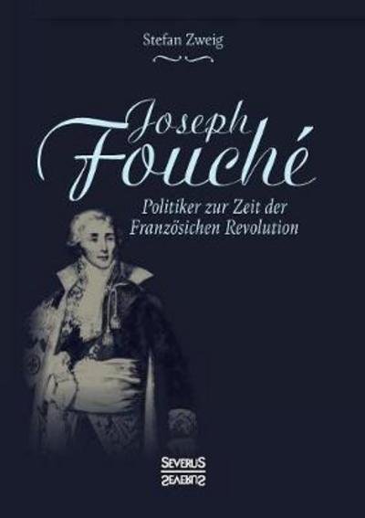 Cover for Zweig · Joseph Fouché. Biografie (Buch) (2021)