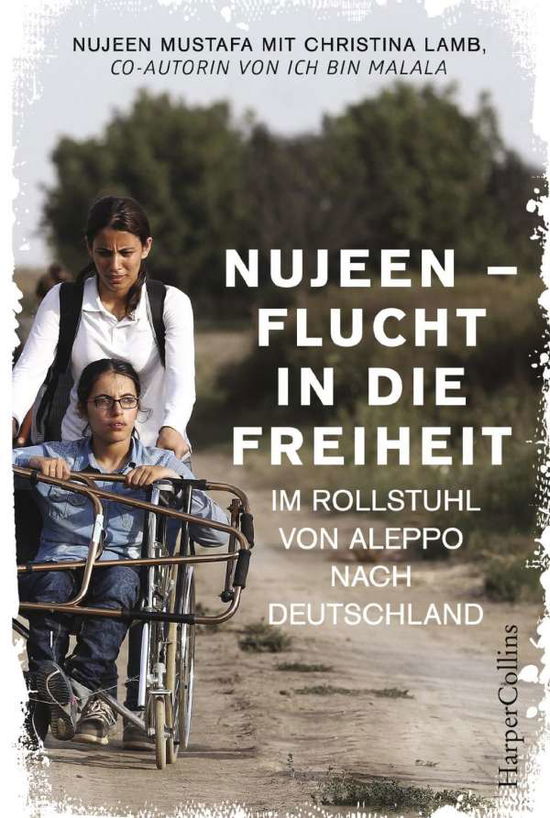 Nujeen - Flucht in die Freiheit - Mustafa - Książki -  - 9783959672627 - 