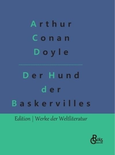 Cover for Sir Arthur Conan Doyle · Der Hund der Baskervilles (Hardcover bog) (2022)