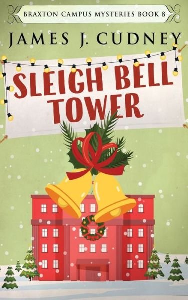 Cover for Next Chapter · Sleigh Bell Tower (Hardcover Book) (2021)