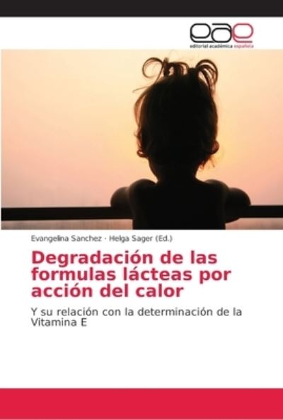 Cover for Sanchez · Degradación de las formulas lác (Book) (2018)