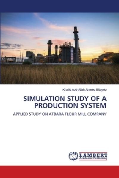 Cover for Eltayeb · Simulation Study of a Productio (Bok) (2020)