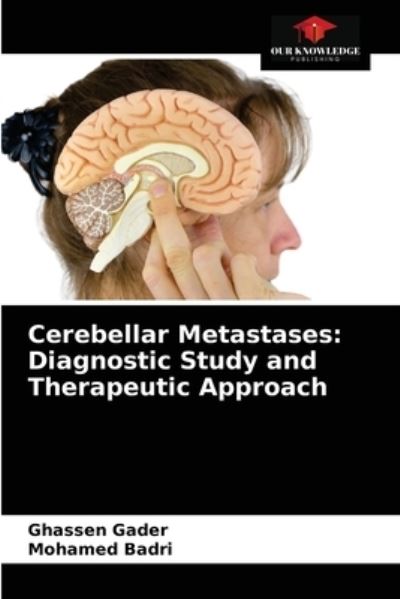 Cover for Ghassen Gader · Cerebellar Metastases (Paperback Book) (2021)