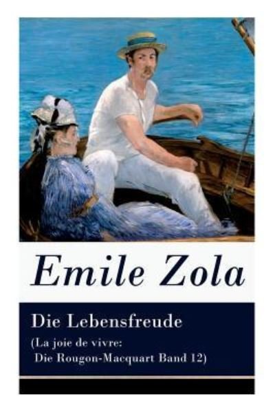 Cover for Emile Zola · Die Lebensfreude (La joie de vivre (Paperback Bog) (2018)