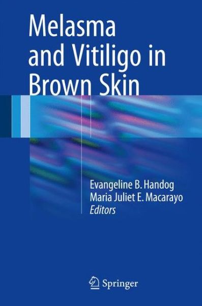 Cover for Melasma and Vitiligo in Brown Skin (Hardcover Book) [1st ed. 2017 edition] (2017)