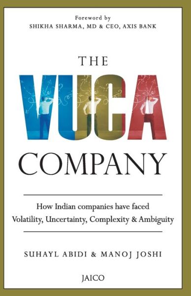 Cover for Suhayl Abidi &amp; Manoj Joshi · The Vuca Company (Paperback Book) (2017)