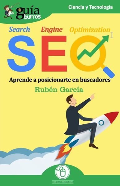 Cover for Rubén García · GuiaBurros SEO (Pocketbok) (2019)