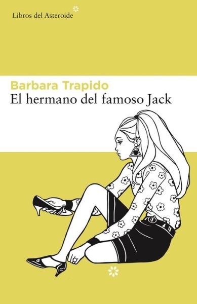 Cover for Barbara Trapido · El Hermano del Famoso Jack (Pocketbok) (2017)
