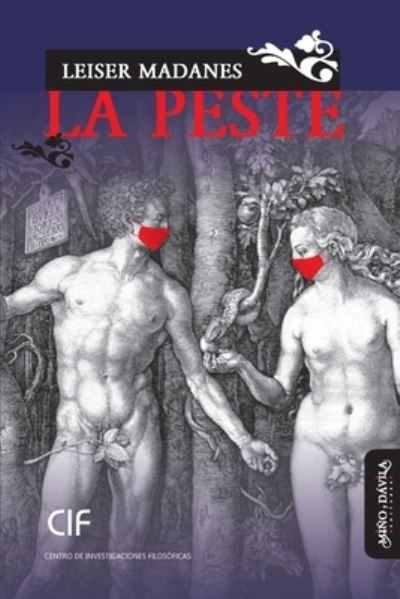 Cover for Leiser Madanes · La Peste (Paperback Bog) (2020)