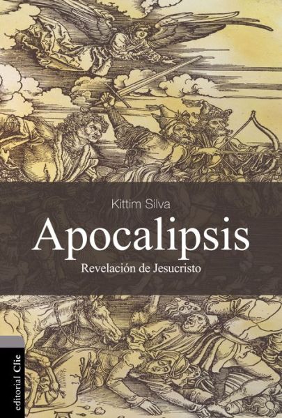 Cover for Kittim Silva-Bermudez · Apocalipsis: La Revelacion de Jesucristo (Paperback Book) [Revised edition] (2014)